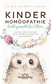 Kinderhomöopathie leicht gemacht für Eltern von Helmuth Lehmann Kinderhomöopathie leicht gemacht für Eltern von Helmuth Lehmann