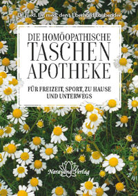 Homöopathische Taschenapotheke für Freizeit, Sport, zu Hause und unterwegs - Eberhard Laubender