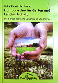 Homöopathie für Garten und Landwirtschaft - Vaikunthanath Das Kaviraj