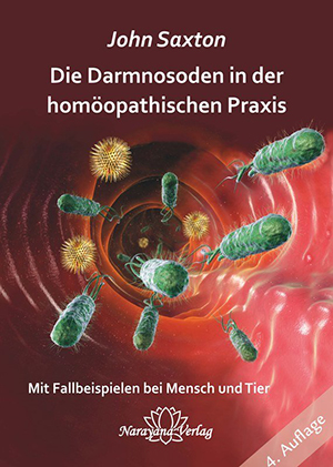 Die Darmnosoden in der homöopathischen Praxis - John Saxton