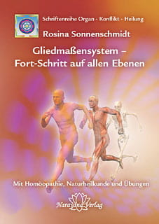 Gliedmaßensystem - Fort-Schritt auf allen Ebenen - Rosina Sonnenschmidt