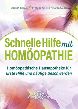 Schnelle Hilfe mit Homöopathie - Svetlana Pavlova / Clodagh Sheehy