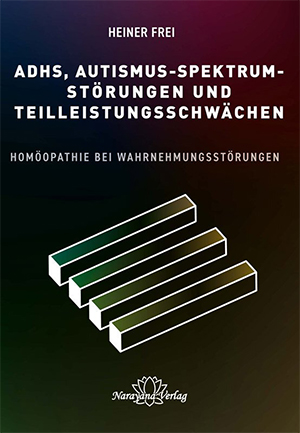 ADHS, Autismus-Spektrum-Störungen und Teilleistungsschwächen Heiner Frei