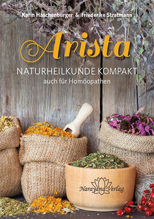 Arista - Naturheilkunde Kompakt Karin Haschenburger / Friederike Stratmann