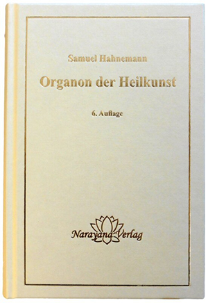 Organon der Heilkunst - 6. Auflage Samuel Hahnemann