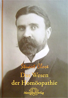 Das Wesen der Homöopathie - Restposten Stuart Close