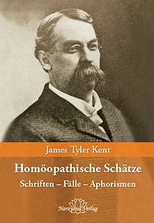 Homöopathische Schätze James Tyler Kent