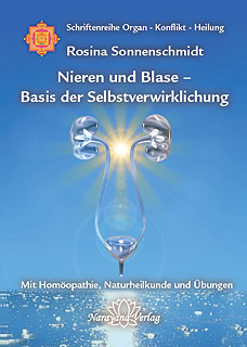 Nieren und Blase - Basis der Selbstverwirklichung Rosina Sonnenschmidt