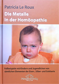 Die Metalle in der Homöopathie